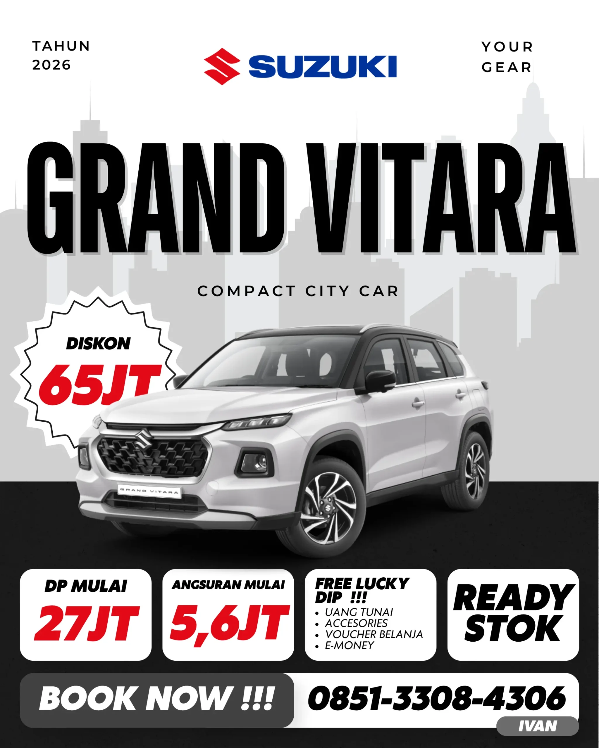 Promo Suzuki Grand Vitara 2026 – SUV hybrid stylish dengan fitur lengkap, cicilan mulai Rp5,6 juta, bunga 0%. Hubungi Ivan Maulana di 085133084306