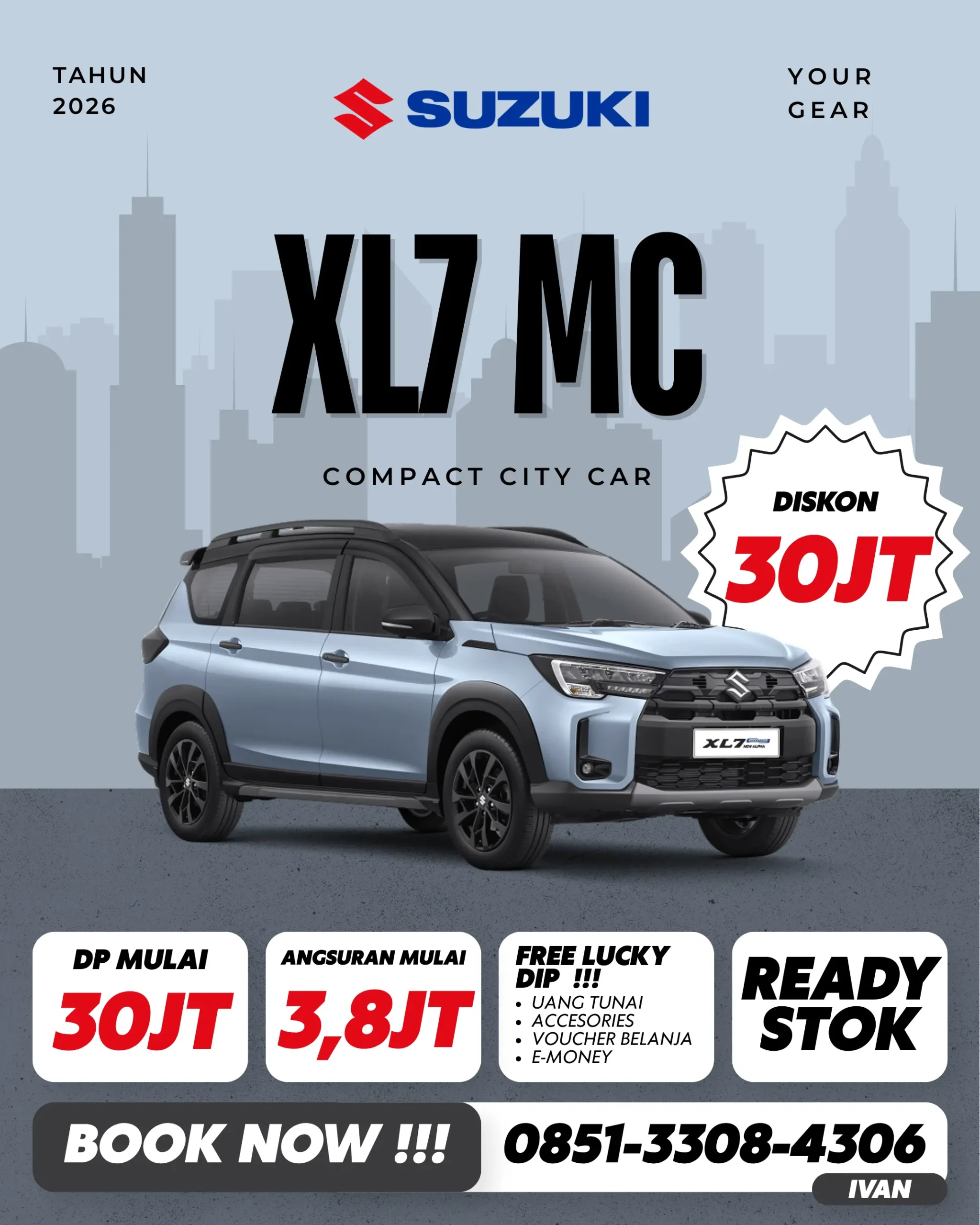 Promo Suzuki XL7 2026 – SUV 7-penumpang dengan mesin 1.5L, fitur keselamatan lengkap seperti ABS dan Hill Hold Control, cicilan mulai Rp3,6 juta, bunga 0%. Hubungi Ivan Maulana di 085133084306.